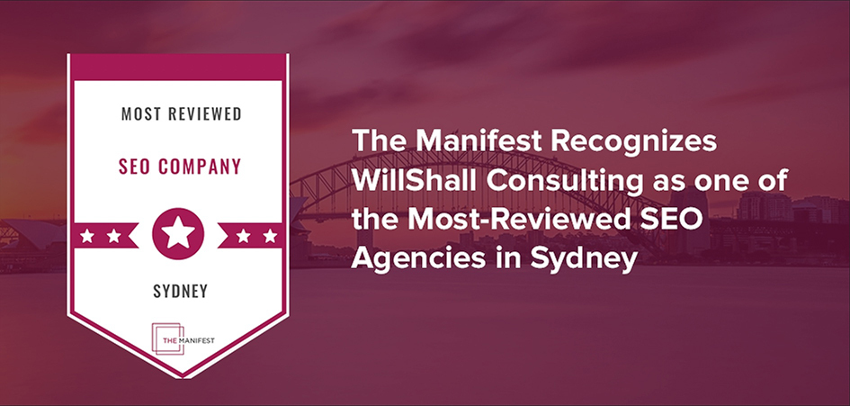 The Manifest Recognizes WillShall Consulting as one of the Most-Reviewed SEO Agencies in Sydney