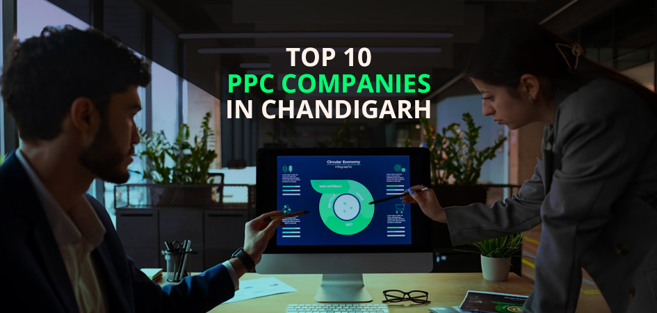 Top 10 PPC Companies in Chandigarh